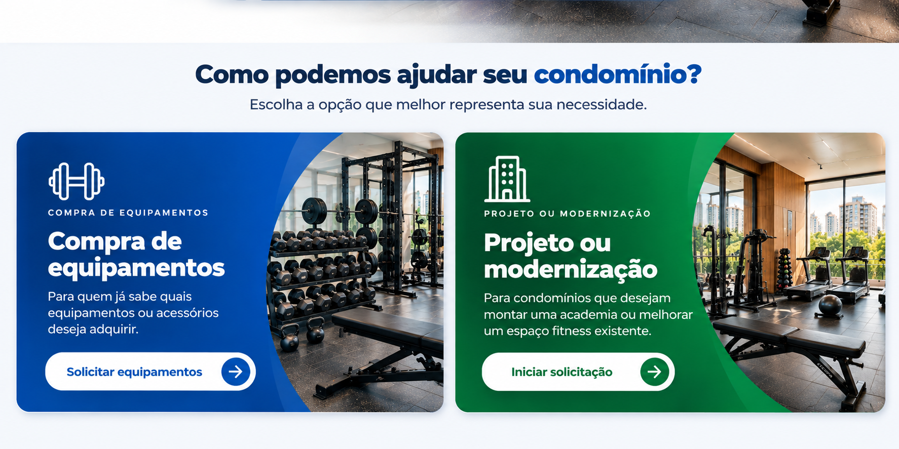 Bloco 03 — Duas jornadas aprovadas: Compra de equipamentos e Projeto ou modernização